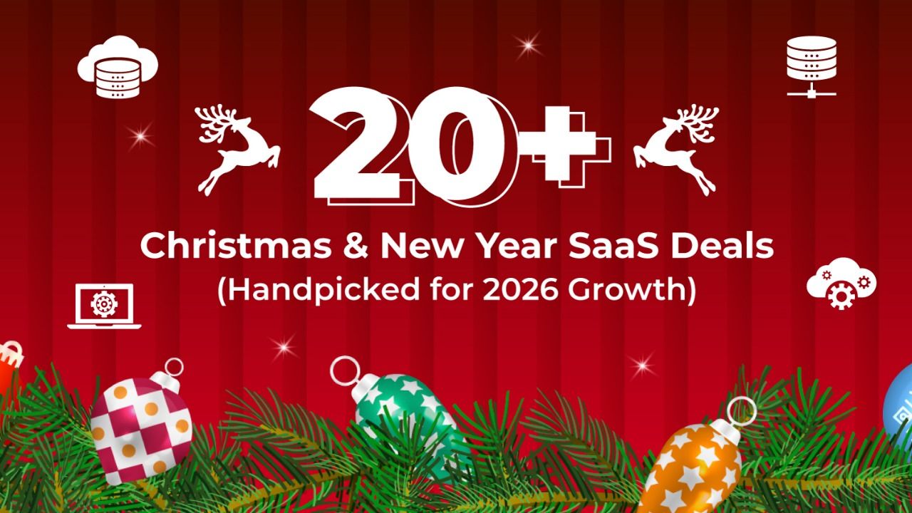 20+ Christmas & New Year SaaS Deals (Handpicked for 2026 Growth)