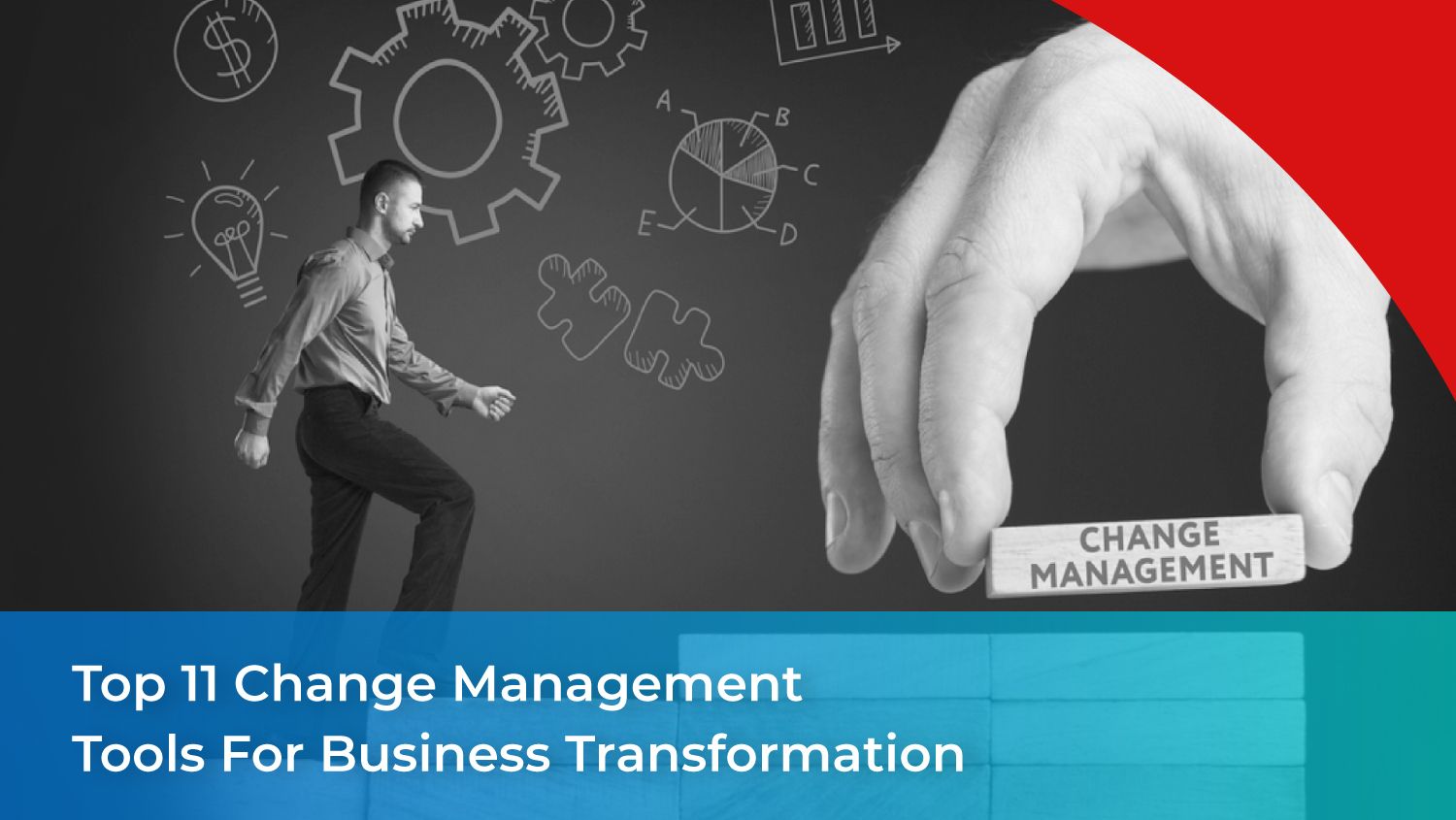 Top 11 Change Management Tools for Business Transformation