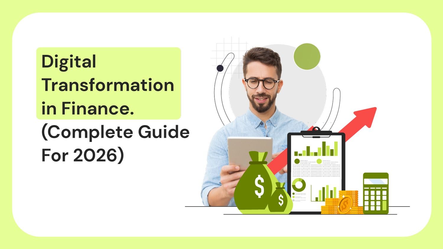 Digital Transformation in Finance (Complete Guide For 2026)