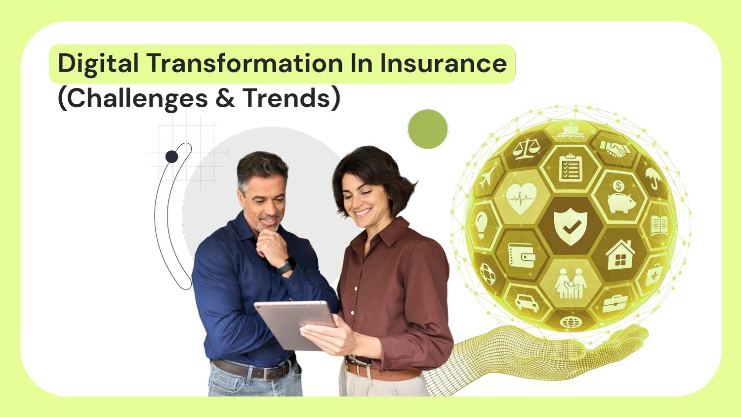 Digital Transformation in Insurance(Challenges & Trends)
