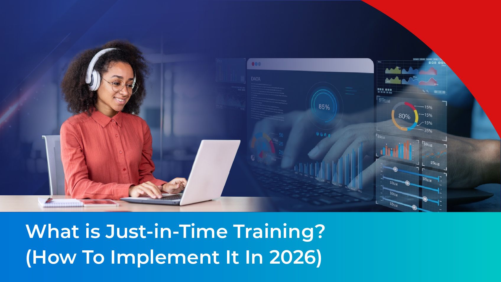 What is Just-in-Time Training?(How To Implement It In 2026)