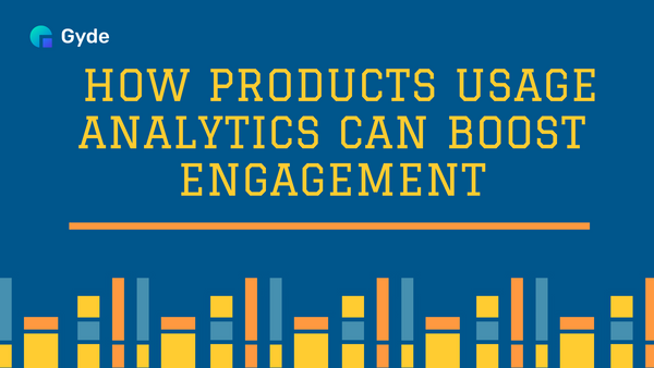 How products usage analytics can boost engagement