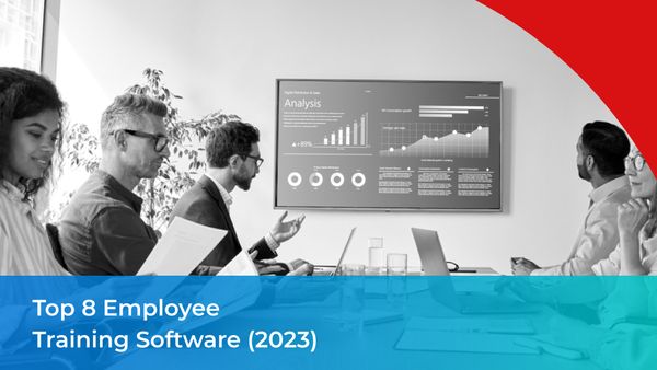 Top 8 Employee Training Software (2023)