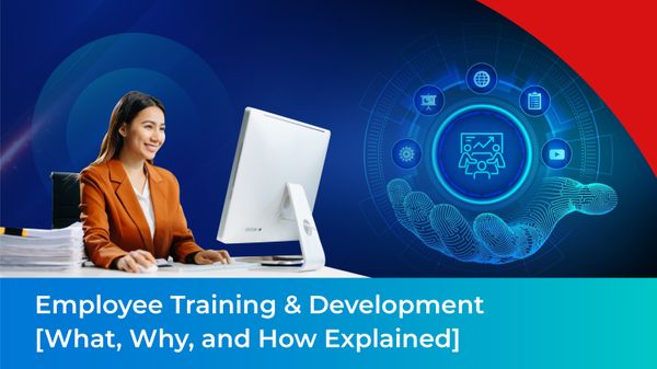 Employee Training & Development [What, Why, and How Explained]