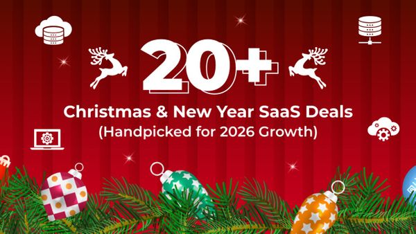 10+ Christmas & New Year SaaS Deals (Handpicked for 2026 Growth)